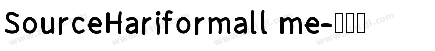 SourceHariformall me字体转换